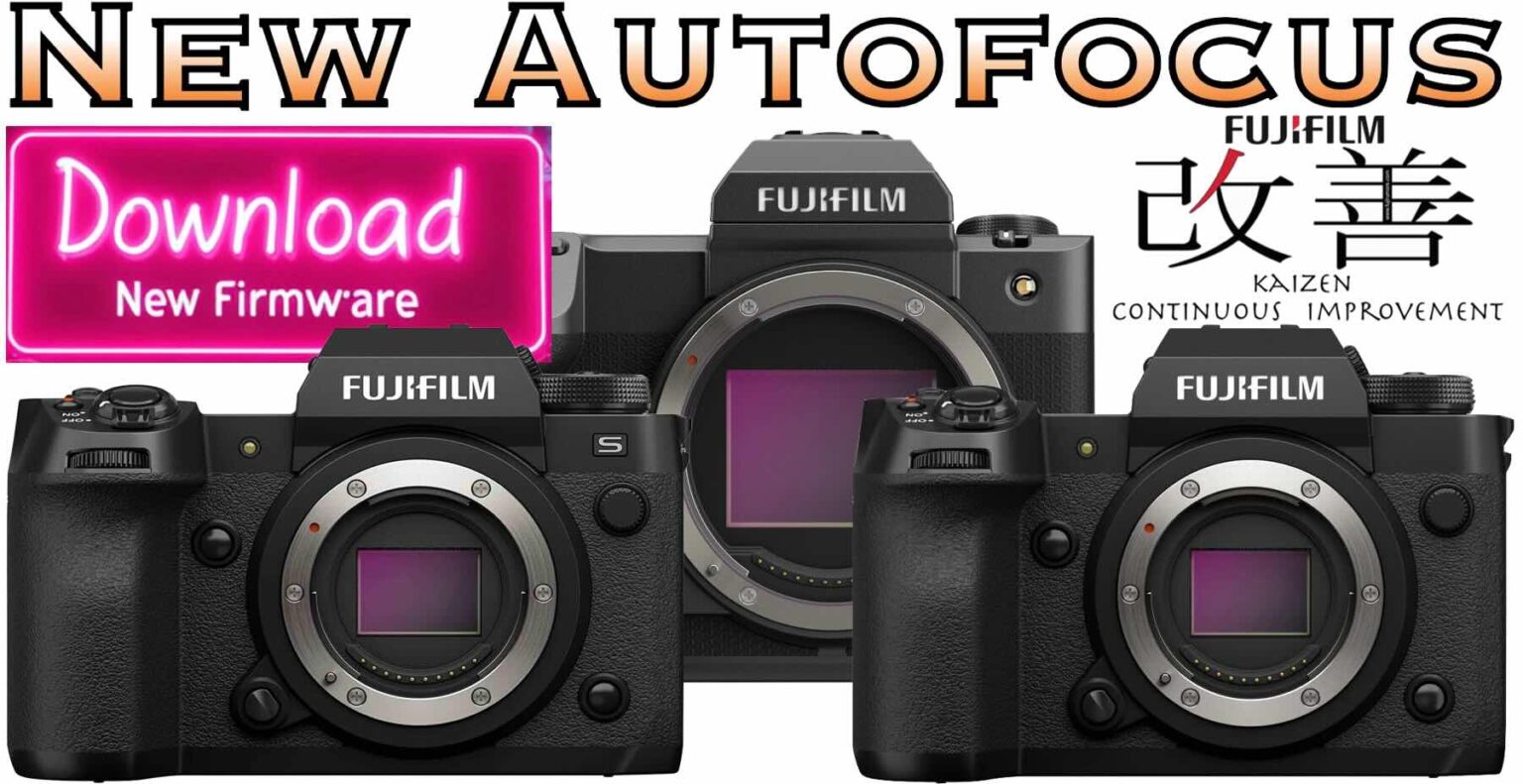 Finally New Autofocus Firmware And New Features Released For Fujifilm