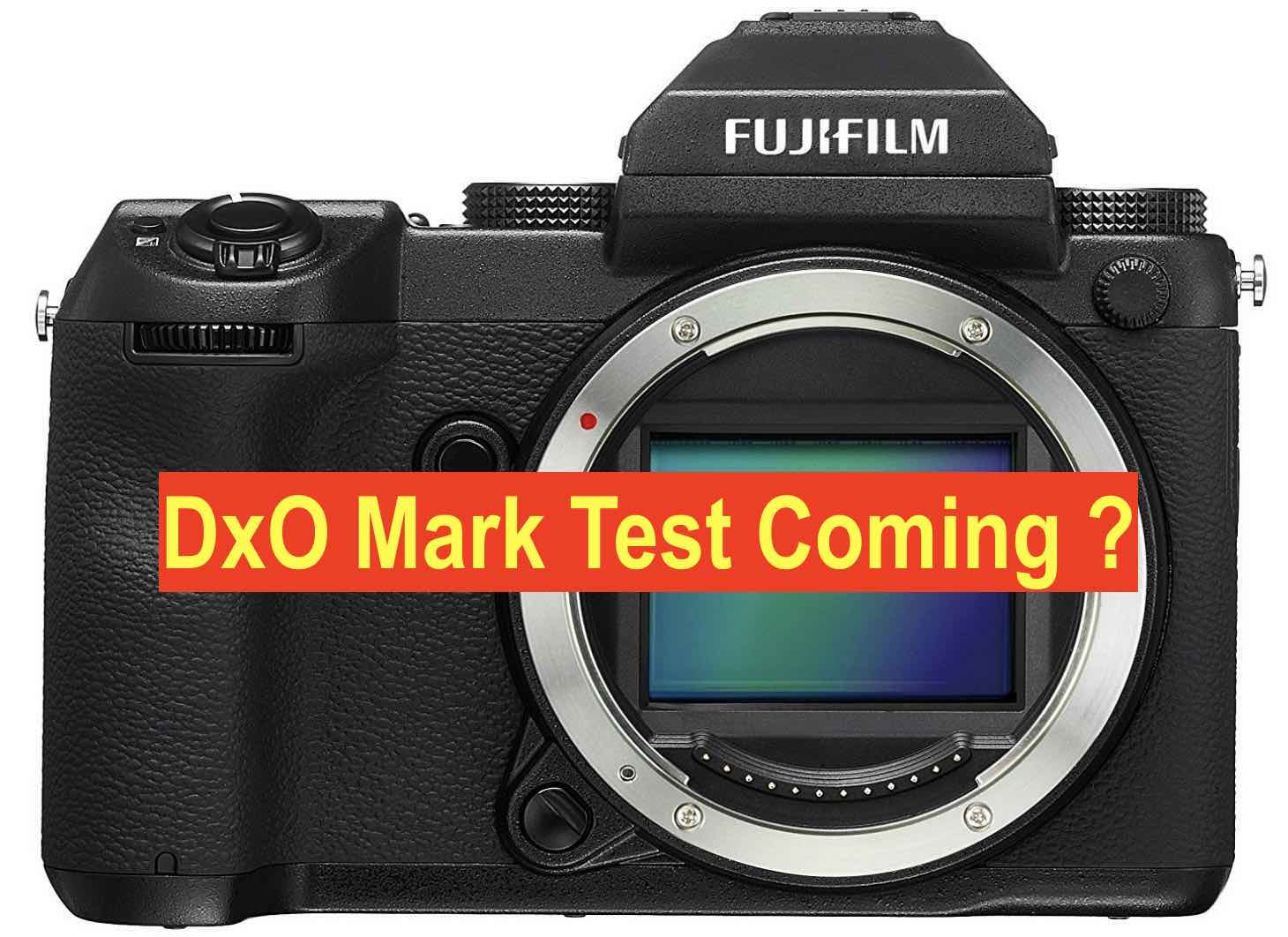 Verwachten breuk druk DxOMark Will Test Medium Format Cameras Soon. Fujifilm GFX 50S to be Tested  Soon? - Fuji Rumors