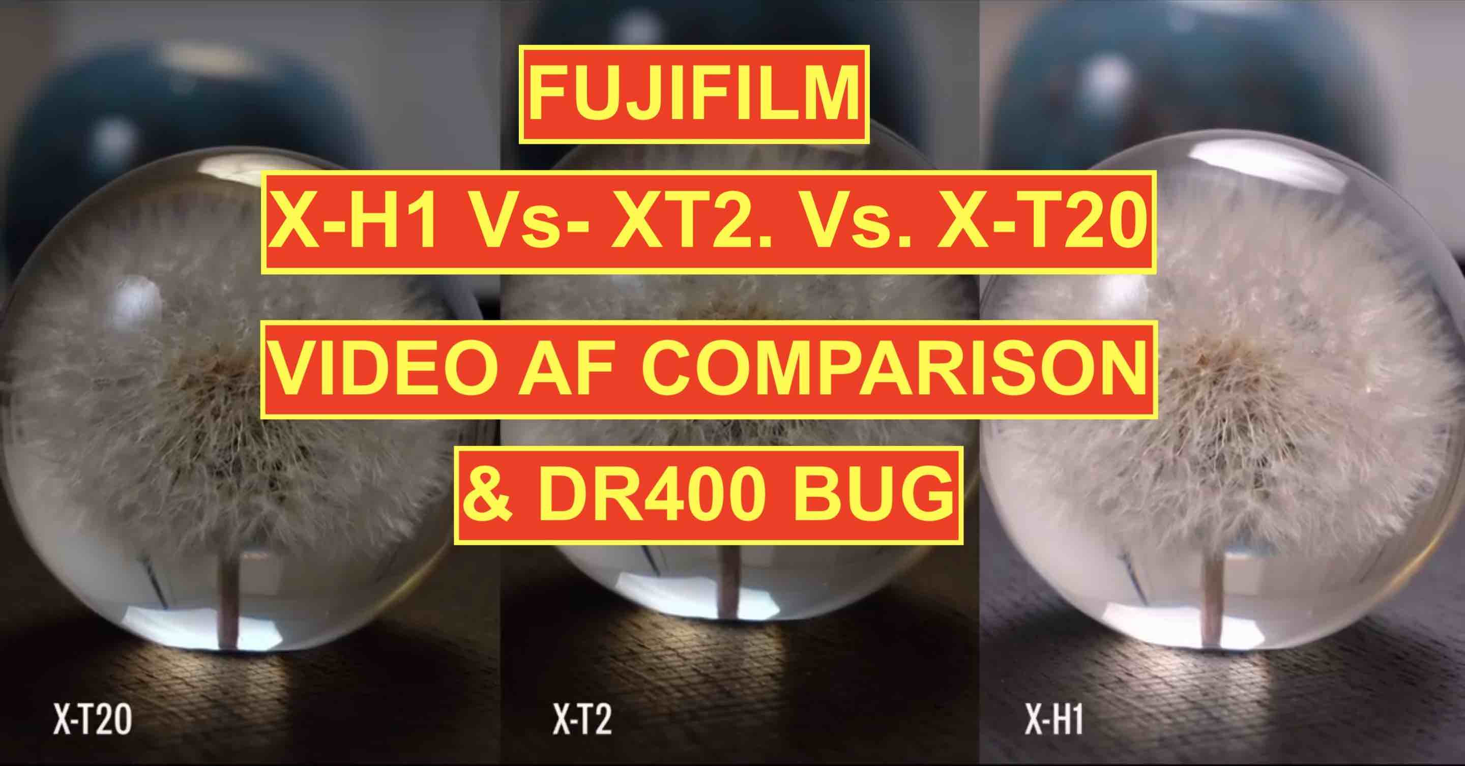 Top weduwnaar hypotheek Fujifilm X-H1 Video Autofocus Issue at DR400 - Fuji Rumors