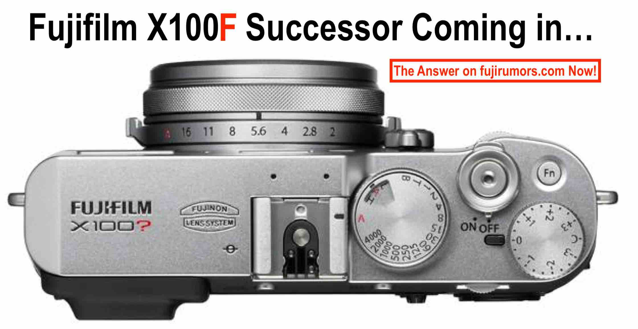 Fujifilm X100V/X200 Coming in The Answer in This FujiRumors Article! - Fuji  Rumors