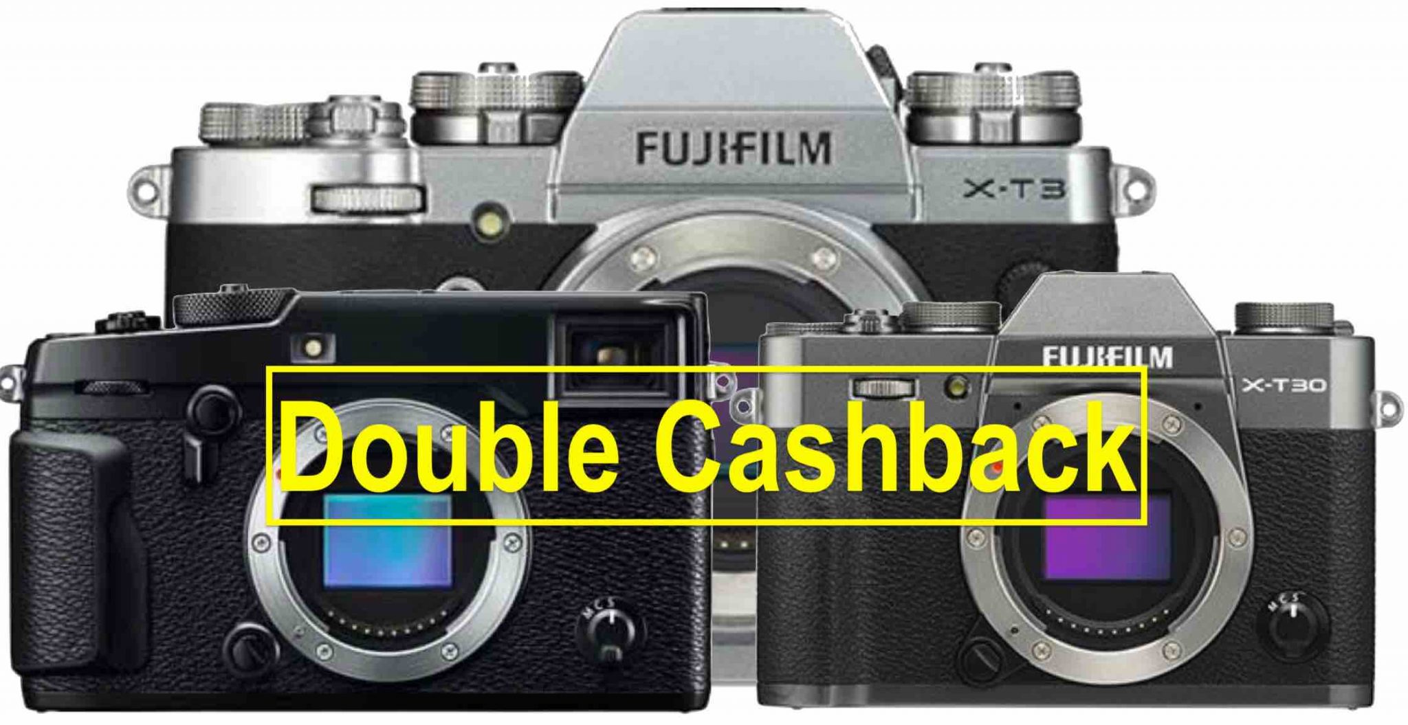 CRAZY BLACK FRIDAY: Double EU Cashback On Fujifilm X-T3 & Co + Save Up ...