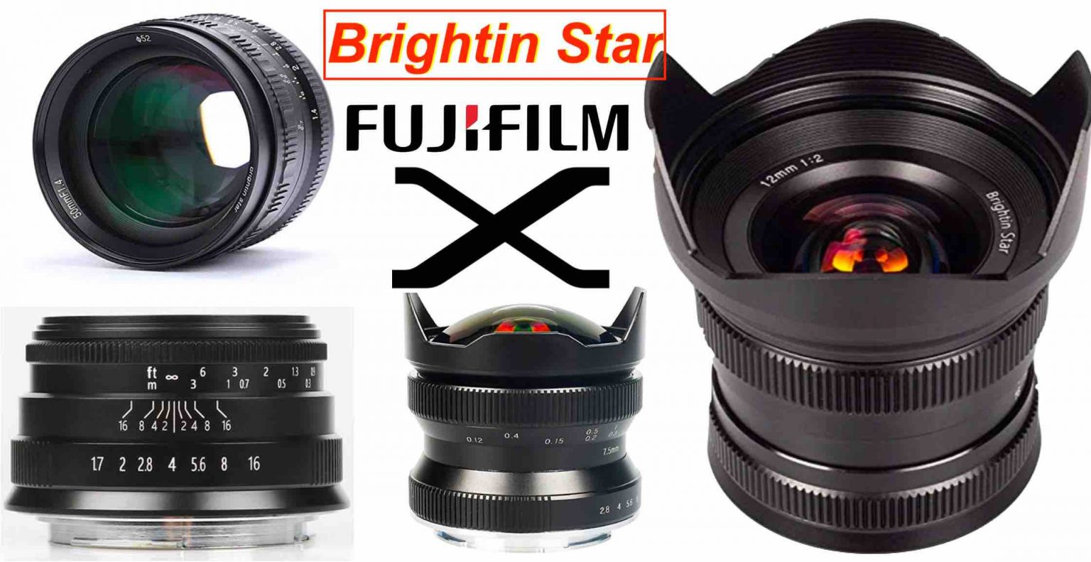 Brightin Star Lenses for Fujifilm X Mount - 7,5mmF2.8, 12mmF2, 25mmF1.8