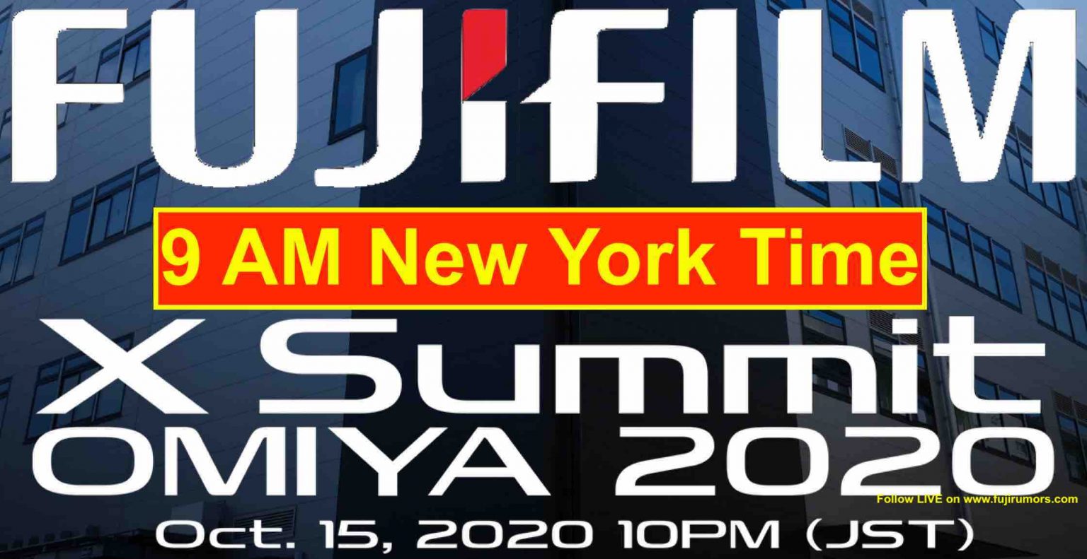 Fujifilm X Summit LIVE on October 15 at 9AM New York Time Fujifilm X