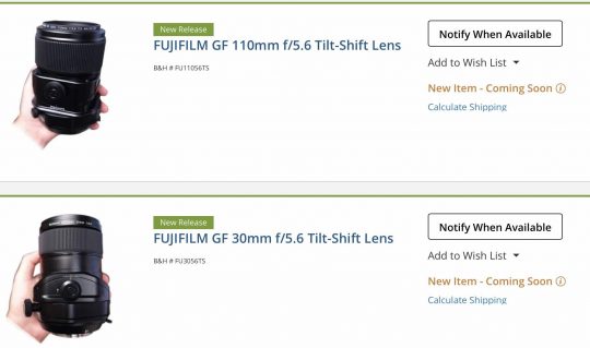 B&H Photo Lists Fujinon GF30mmF5.6 Tilt Shift And Fujinon GF110mmF5.6 ...