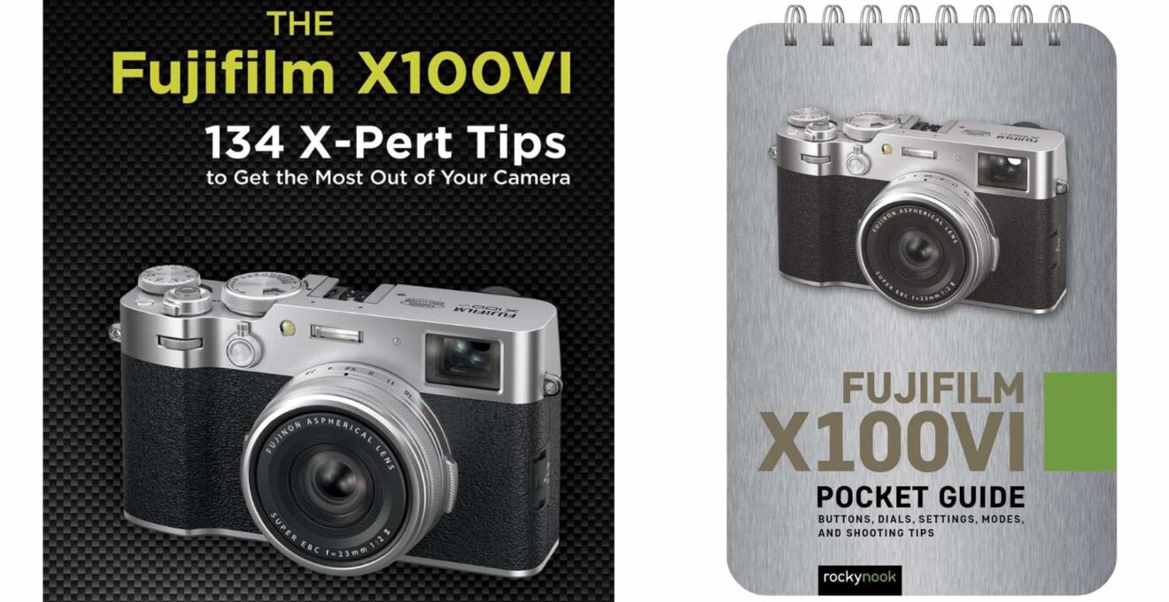 The Fujifilm X100VI: 134 X-Pert Tips by Rico Pfirstinger and New X100VI ...