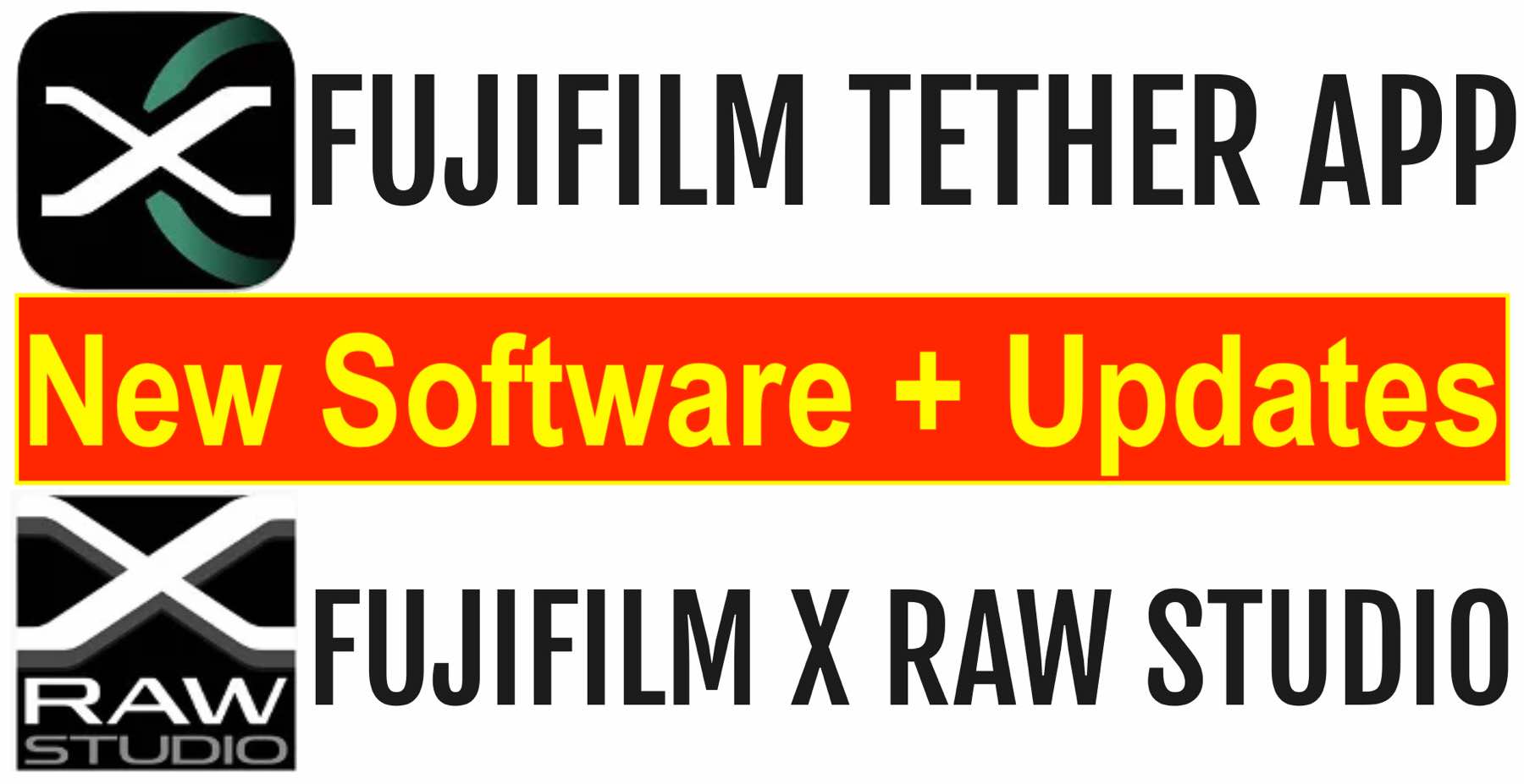 New Fujifilm Tether App Launched And X Raw Studio Updated Fuji Rumors